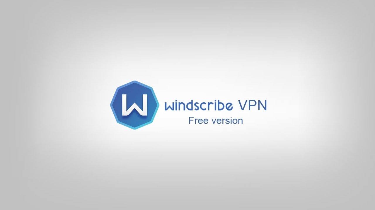 windscribe vpn free download